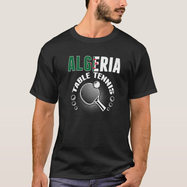 Algeria Table Tennis  Support Algerian Ping Pong T T-Shirt (Vorderseite)