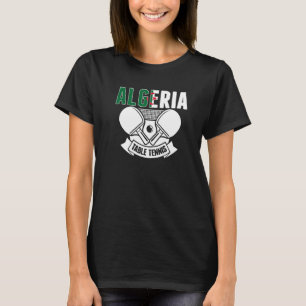 Algerien Ping Pong Algerischer Tischtennis Anhän T-Shirt