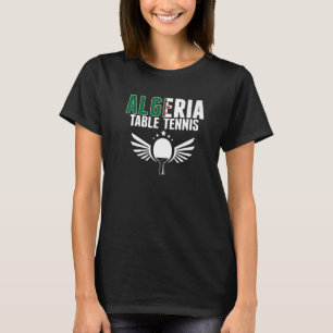 Algerien Tischtennis Algerischer Ping Pong Anhän T-Shirt