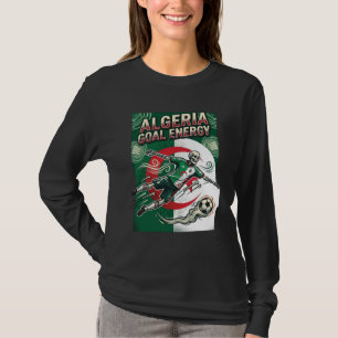 Algerien Ziel Energie Skelett Stürmer Nationen Fet T-Shirt