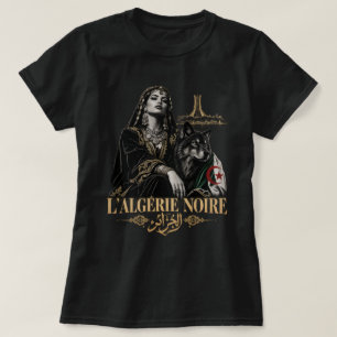 Algerischer Stolz L'Algerie Noire Shirt, königlich T-Shirt