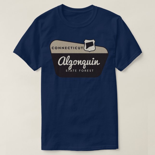 Algonquin Staat Forest Connecticut Begrüßungszeich T-Shirt (Design vorne)