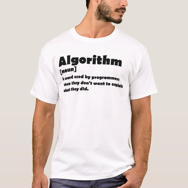 Algorithm Funny Dictionary Definition Programmer T-Shirt (Vorderseite)