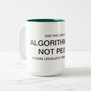 ALGORITHMEN SIND KEINE MENSCHEN-Tasse Zweifarbige Tasse