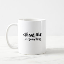 Alhamdulillah for Everything Minimal Islamic Gift Kaffeetasse