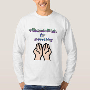 Alhamdulillah für alles T-Shirt