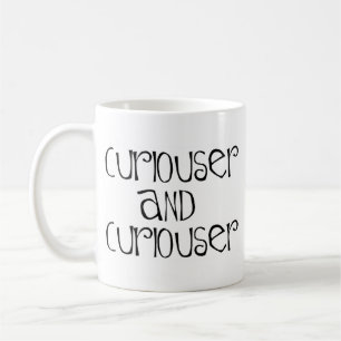 Aliasneuriouser Tasse