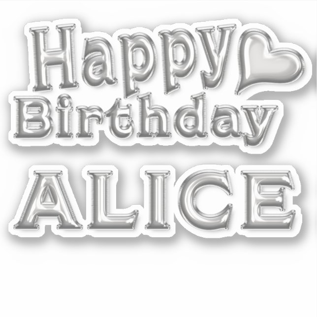 Alice Happy Birthday silver Aufkleber Sticker (Vorderseite)