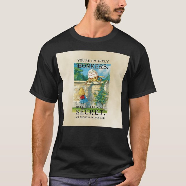 Alice im Wunderland Humpty Dumpty Bonkers Zitat T-Shirt (Vorderseite)