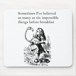 Alice im Wunderland, "Sechs Unmögliche Dinge" Mousepad