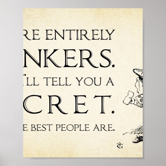 Alice im Wunderland Zitat - Sie sind ganz Bonkers Poster (Vorne)