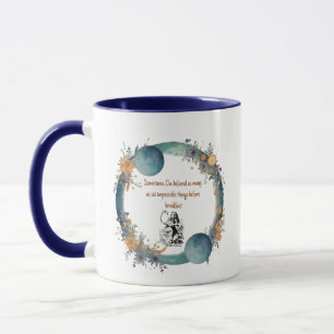 Alice im Wunderland Zitat, Unmögliche Dinge Kunst Tasse