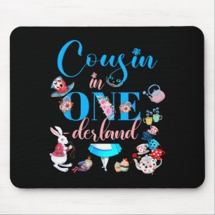 Alice In Onederland Familien Cousin des Geburtstag Mousepad