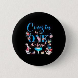 Alice In Onederland Familien Cousine des Geburtsta Button