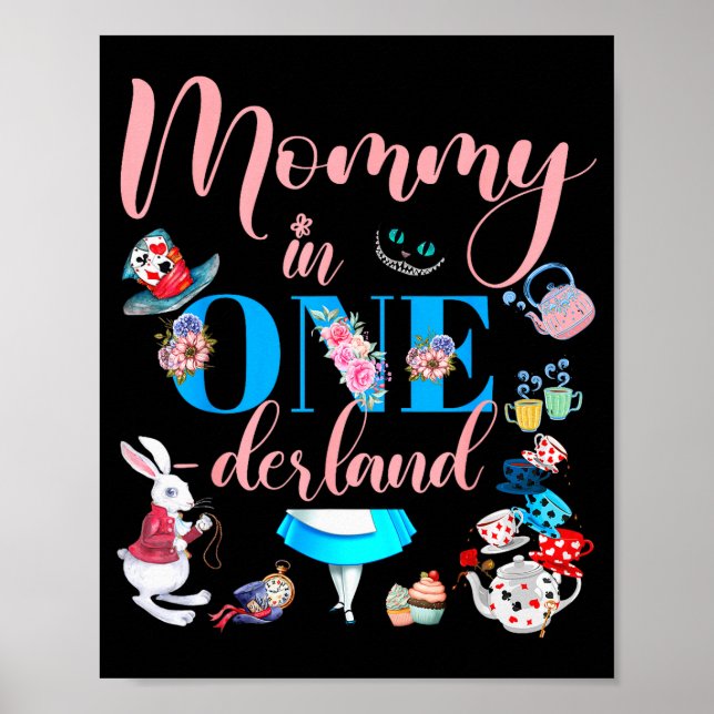 Alice In Onederland Family Mommy Of The Birthday G Poster (Vorne)