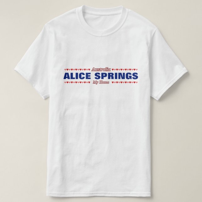 ALICE SPRINGS - mein Zuhause - Australien; Herzen T-Shirt (Design vorne)