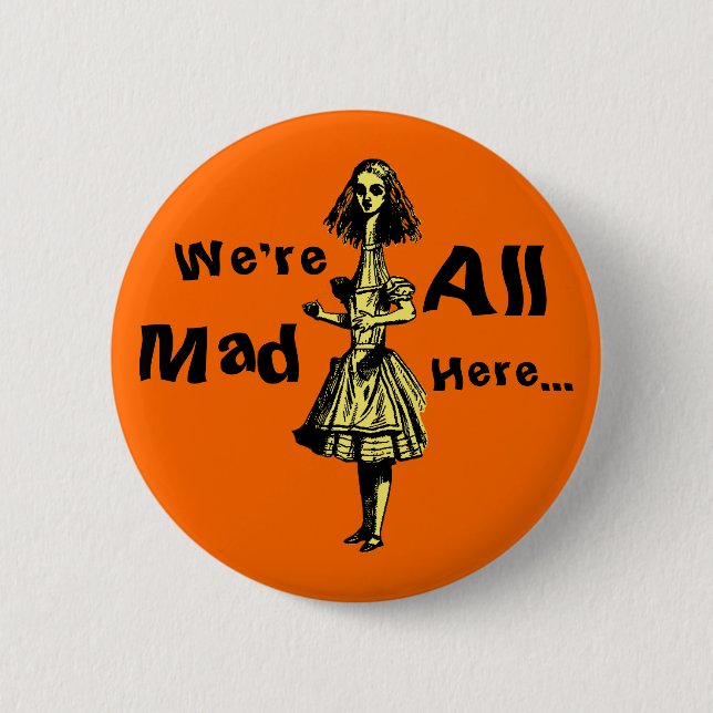 Alice Stretched in Wonderland Button (Vorderseite)