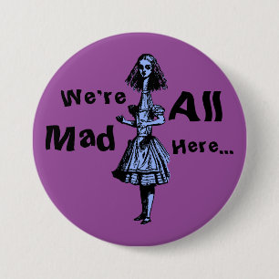 Alice Stretched in Wonderland Button
