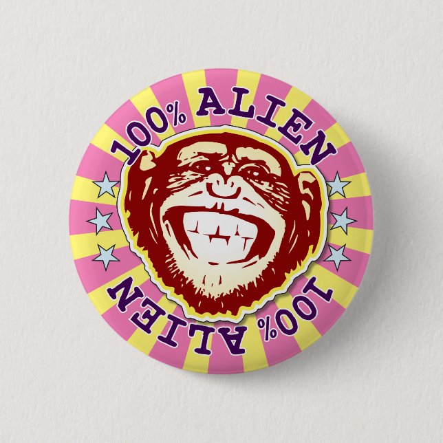 Alien 100% Funny Funky Monkey Abzeichen Button (Vorderseite)