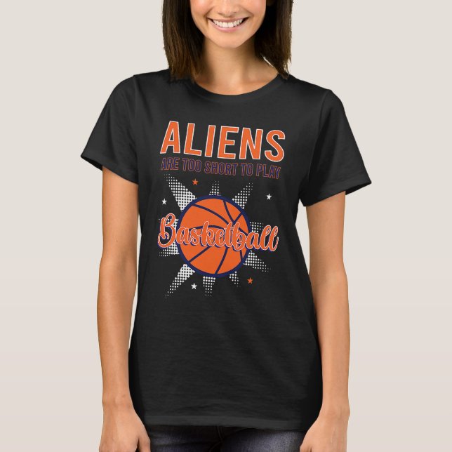 Alien Abduction Area 51 Basketball Pun T-Shirt (Vorderseite)