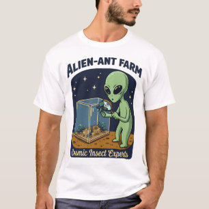 Alien-ant-Farm - Experten für kosmische Insekten T-Shirt
