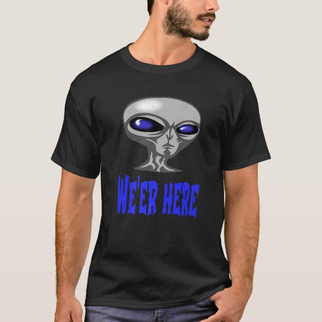 Alien aus unberührten Teilen des Weltraums oder de T-Shirt (Vorderseite)