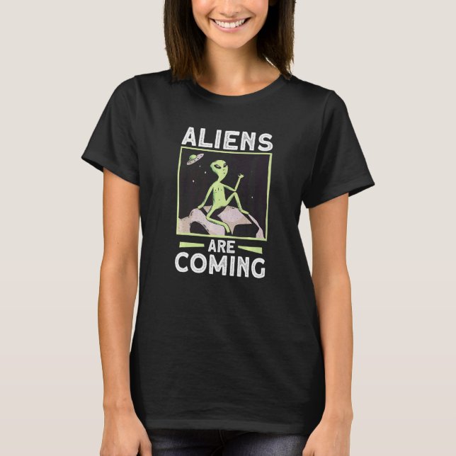 Alien Außerirdischen kommen Alien Kostüme Erwachse T-Shirt (Vorderseite)