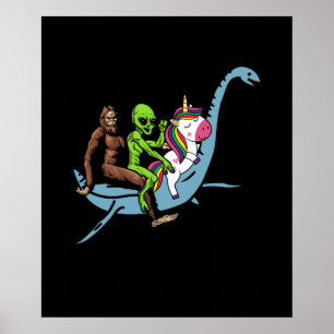 Alien Bigfoot Unicoring Loch Ness Monster Poster