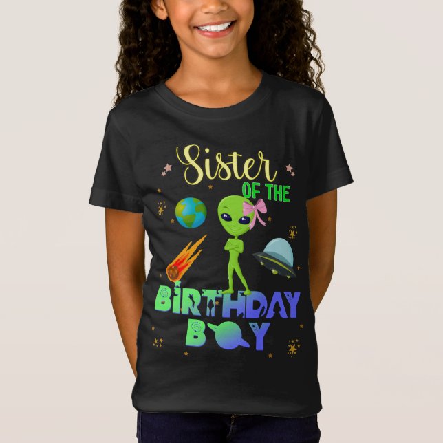 Alien Birthday Boy Party Theme Spaceship Schwester T-Shirt (Vorderseite)