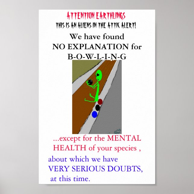 Alien Bowling Alley von der Künstlerin Wendy Bridg Poster (Vorne)