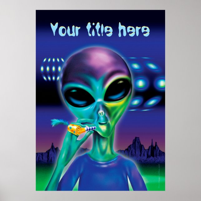 Alien bringt mich zu Ihrem Party - individuelles P Poster (Vorne)