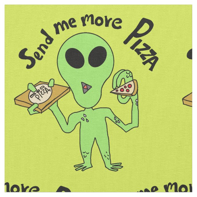 Alien Cartoon schickt mir mehr Pizzabilder Stoff (Nahaufnahme)