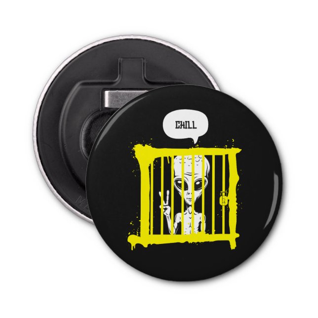 Alien Chill im Gefängnis Flaschenöffner (Vorderseite)