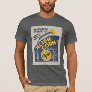 Alien Corn Vintag Advertising Broadside Theater T-Shirt
