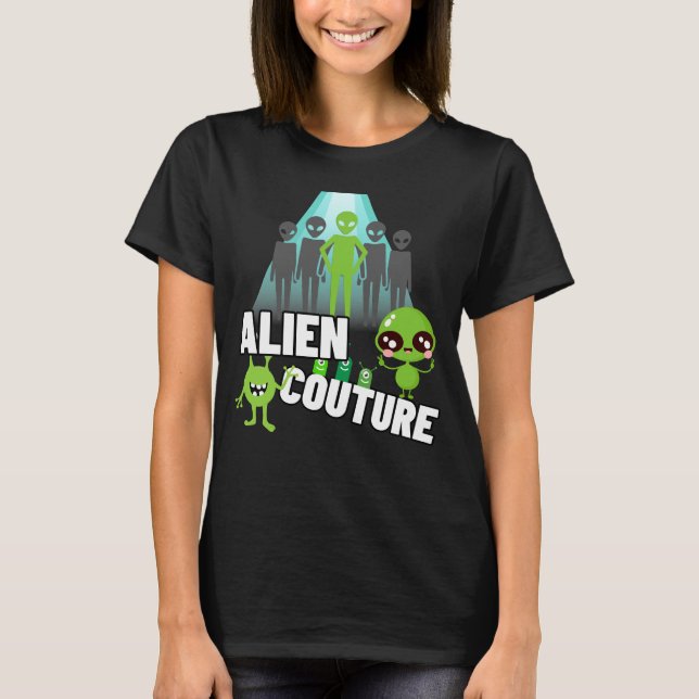 Alien Coutureb T-Shirt (Vorderseite)