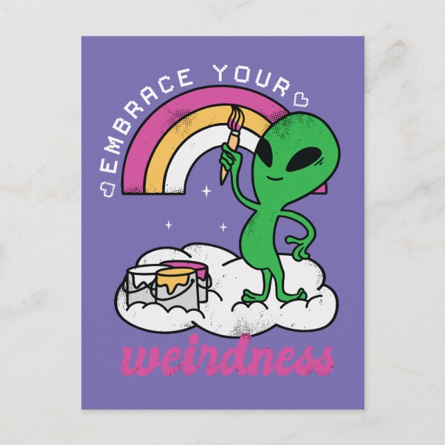 Alien Embrace Your Wierdness Postcard Postkarte (Vorderseite)