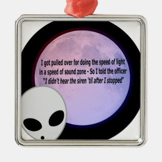 Alien-Geschwindigkeit Joke.png Ornament Aus Metall