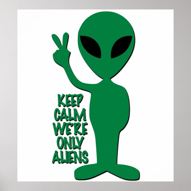 Alien Greetings - Behalt Calm Wir sind nur Außerir Poster (Vorne)