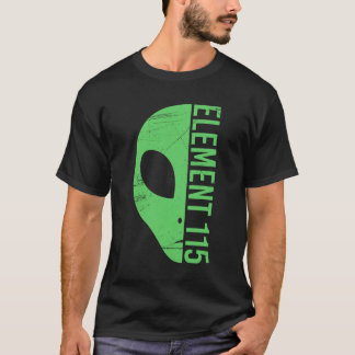Alien Head Element 115 Ununpentium Area 51 Uup UFO T-Shirt