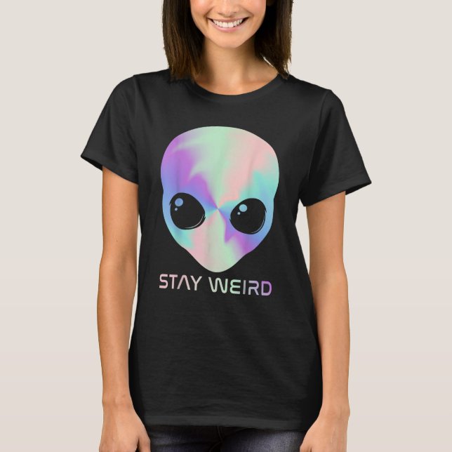 Alien Head Stay Weird Alien Space Loving Kids T-Shirt (Vorderseite)