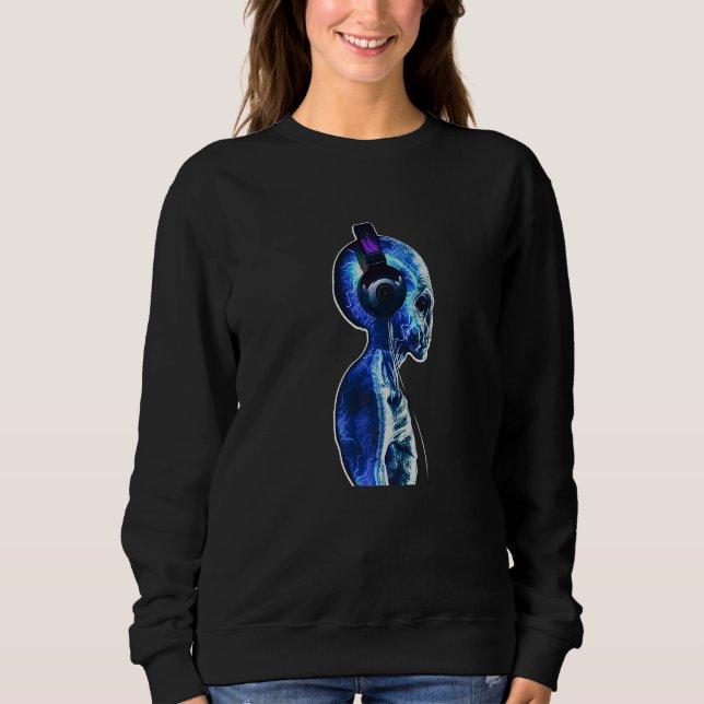 Alien Headphones Music  Space DJ Sweatshirt (Vorderseite)