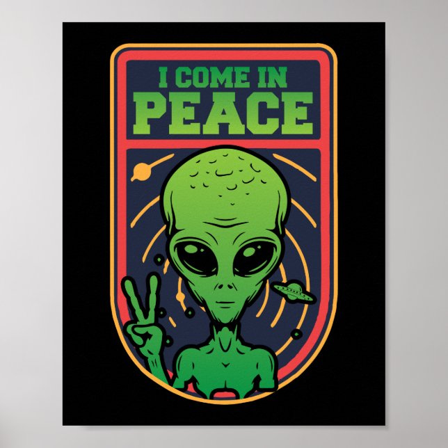 Alien I Come In Peace Halloween Costume Poster (Vorne)