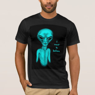 Alien, ich wollte zu glauben T-Shirt