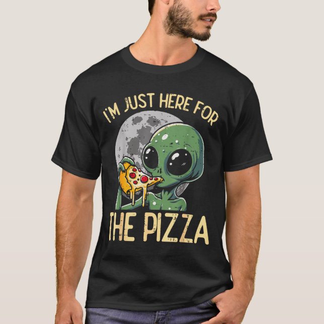 Alien Im Just Here For Zza Funny Food Snack Women  T-Shirt (Vorderseite)