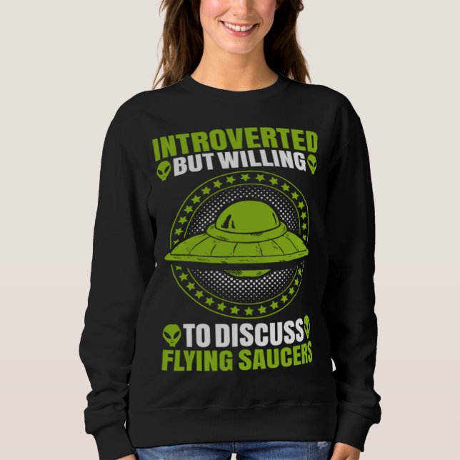 Alien Introverted Flying Saucer Extraterrestrial U Sweatshirt (Vorderseite)
