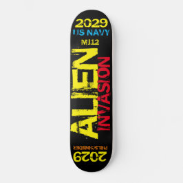 ALIEN INVASION 2029 Skateboard