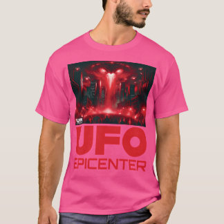 Alien Invasion durch Ufo Epicenter T-Shirt