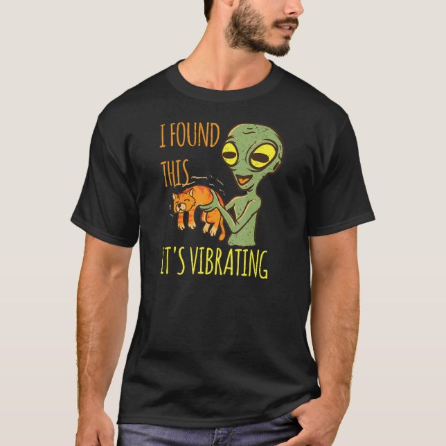 Alien mit Cat Vibration Purr fand ich diese Vibrat T-Shirt (Vorderseite)