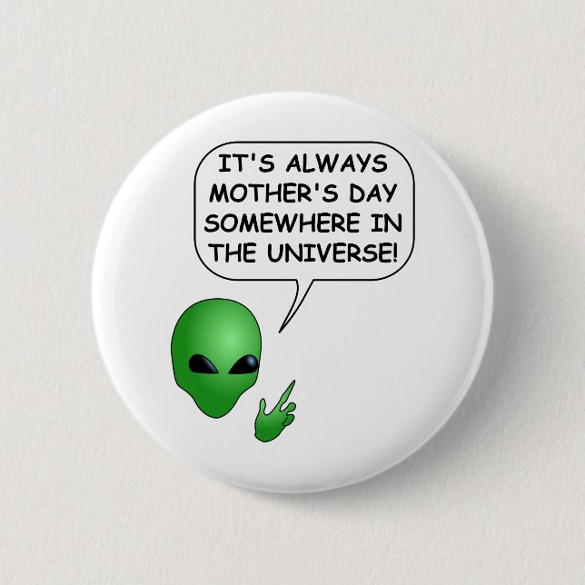 Alien Muttertag Button (Vorderseite)