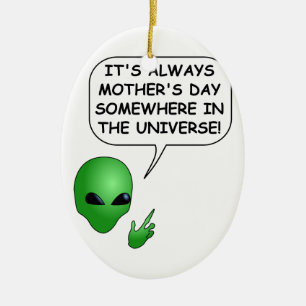 Alien Muttertag Keramik Ornament